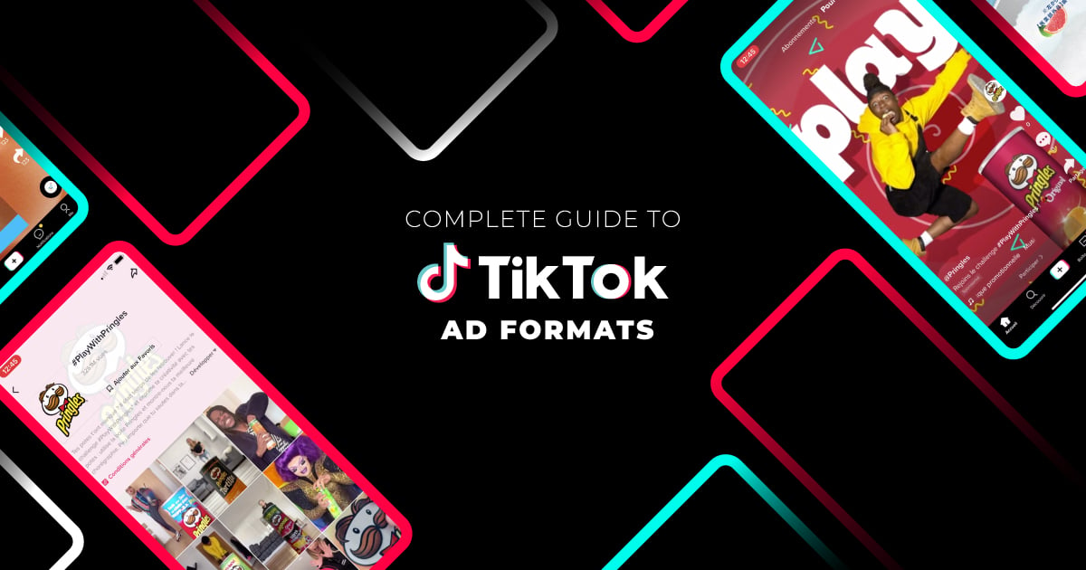 Complete Guide To TikTok Video Ad Formats (with examples!)